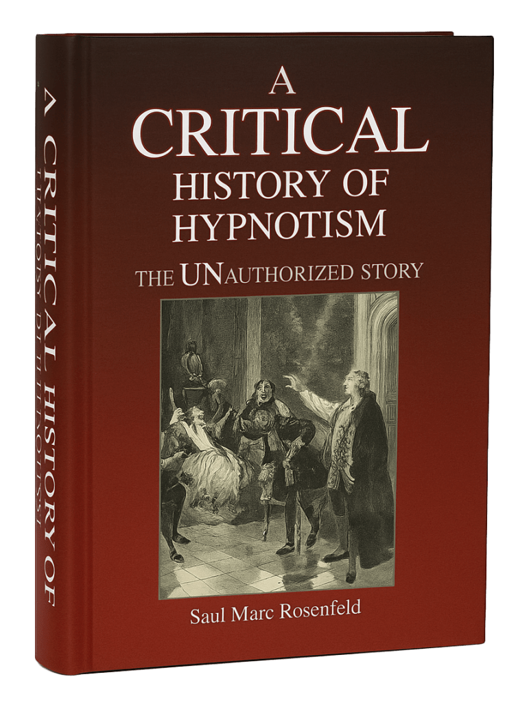 A photo of the book A CRITICAL History of Hypnotism by Saul Marc Rosenfeld.